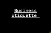 Business Etiquette..