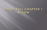 Trash ball chapter 1 review