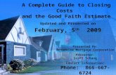 A Complete Guide to Closing Costs and The Good Faith Estimate - Updated 2-5-09
