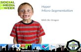 Social Media Action Camp Hyper Micro-Segments