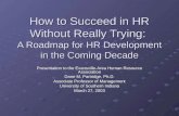 How to Succeed in HR Without Really Trying: