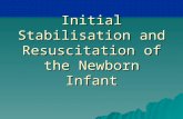 Initial stablisation and resuscitation in newborn