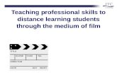 Teaching professional skills to distance learning students through the medium of film