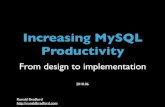 Increasing MySQL Productivity