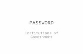 Password institutions of government