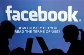 Facebook - How closely did you read the Terms Of Use?