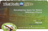Developing Apps for Nokia Windows Phone  VSLiv Conference May 15, 2012 @iRajLal