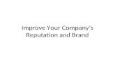 Improve your company’s reputation and brand