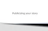 Publicizing your story2