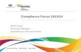 ACMA's compliance focus 2013/14 - Mark Loney, Executive Manager, Operations & Services Branch, Communications Infrastructure Division, ACMA