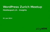 WordPress Zurich Meetup #5: mobilesport.ch insights