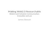 Making the concept of Web2.0 researchable: Web2.0 and Scholarly communication