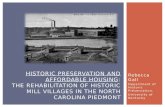 Historic Preservation and Affordable Housing: The Rehabilitation of Historic MIll Villages in the North Carolina Piedmont