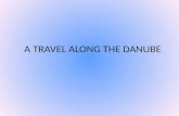 A travel along the danube