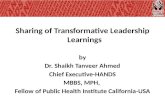 Sharing of transformative leadership learnings, by dr.shaikh tanveer ahmed (chief executive hands)