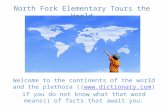 North Fork Elementary Tours the World by Mrs. Waybright 2012