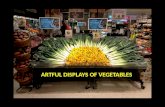 Artful displays of vegetables