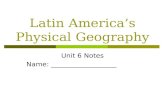 Physical  Features Of  Latin  America