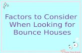 Factors To Consider When Looking For Bounce Houses