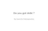 Do You Got Debt?