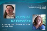 Virtual Reference: Bringing the Library to Your Living Room