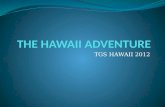The hawaii adventure sept 25