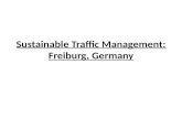 Sustainable traffic management in freiburg
