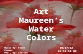 Art Maureens Water Colors