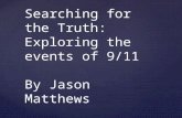 Search for the truth