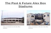The Past & Future Alex Box Stadiums