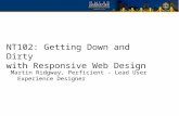 Getting Down & Dirty with Responsive Web Design