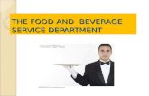 The food and  beverage service department