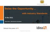 Seize the Opportunity...With Industry Standards - Mary Shaw, IDEA