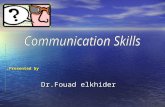 Communication skills - Dr. Fouad
