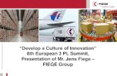 “Develop a Culture of Innovation” Jens Fiege, MD, FIEGE Logistics & CEO Germany West & South, Member of the Board FIEGE Group