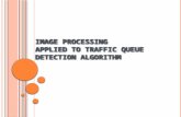 Image Processing Applied To Traffic Queue Detection Algorithm