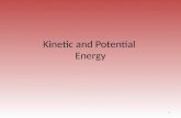 Kinetic&potential energy