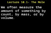 Lecture 10.1- The Mole