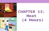 Physics Chapter 13- Heat