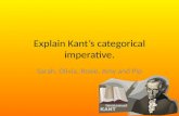 Kant - Explain Categorical Imperative