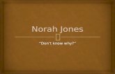 Norah jones presentation