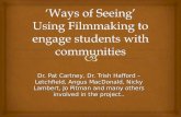 'Ways of seeing' Using filmmaking to enage students with communities - Cartney, Hafford-Letchfield, Macdonald, Lambert and Pitman