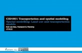 Transportation and Spatial Modelling: Lecture 16