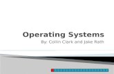 Operating systems by collin clark and jake rath