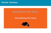 Demystifying the Cloud for Microsoft Dynamics GP 2013