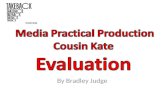 Media practical production EVALUATION Cousin Kate