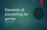 Elements of storytelling for games