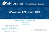 eProsima RPC over DDS - OMG June 2013 Berlin Meeting