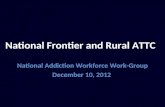 National frontier and rural attc workforce