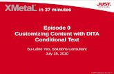 Customizing Content with DITA Conditional Text and XMetaL